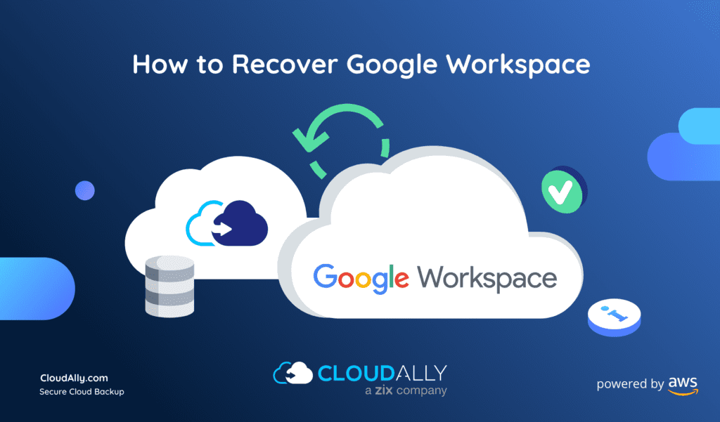 How to recover G Suite (Google Apps)? | CloudAlly