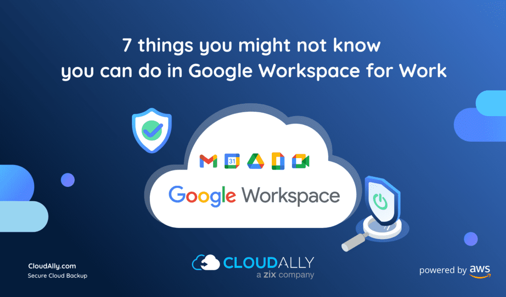 G Suite (Google Apps) for work and business backup | CloudAlly