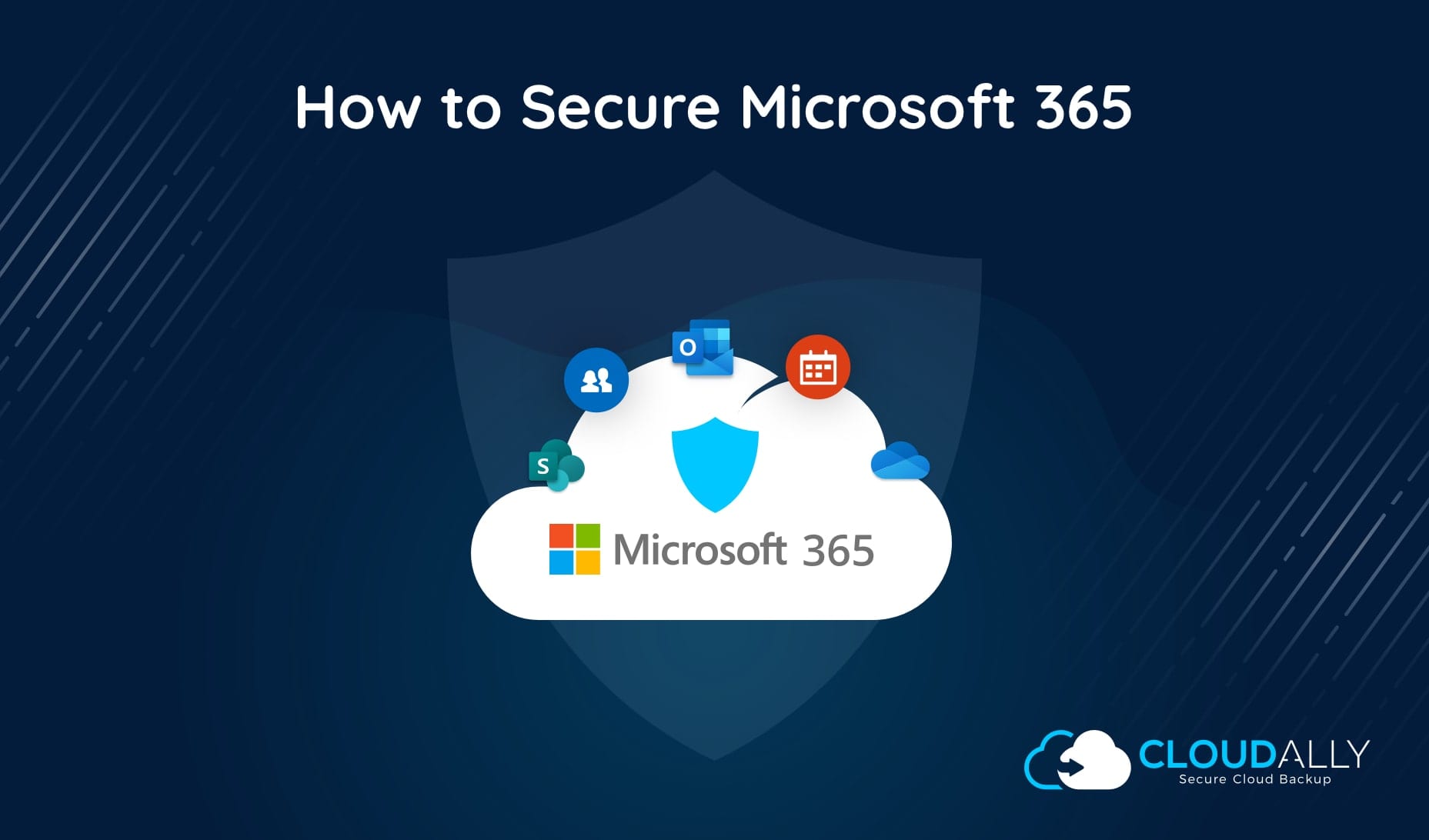 How to Secure Office 365 | CloudAlly