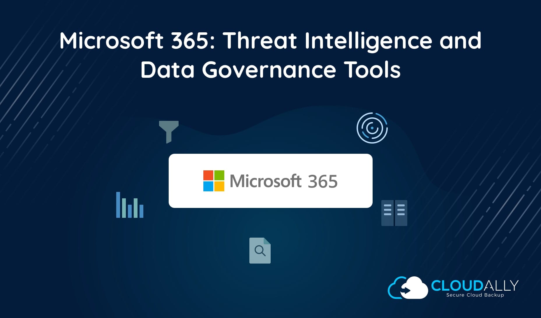 Office 365 Threat Intelligence and Data Governance Tools | CloudAlly