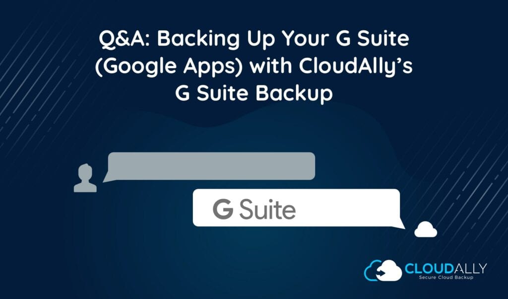 Backing Up Your Google Workspace | CloudAlly