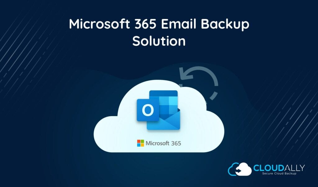 Office 365 Email Backup Solution | CloudAlly