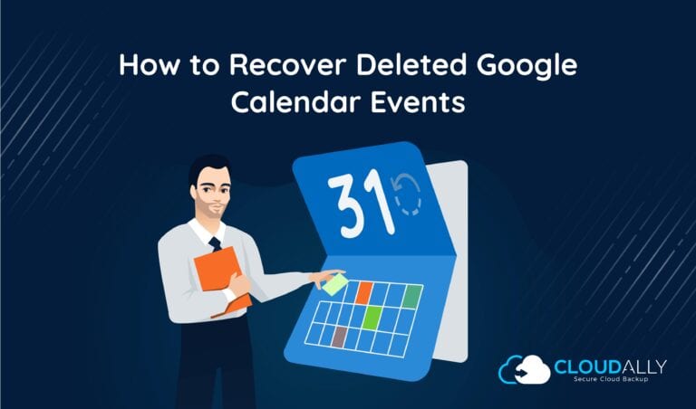 How To Use Google Data Recovery for Calendar Events CloudAlly