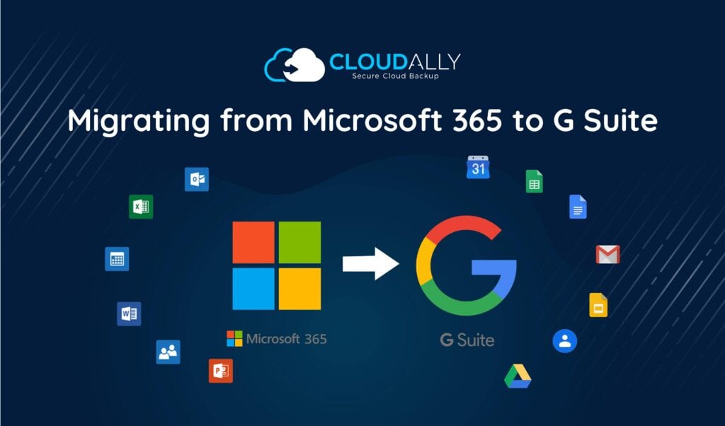 Pointers to Migrate from Microsoft 365 to G Suite | CloudAlly