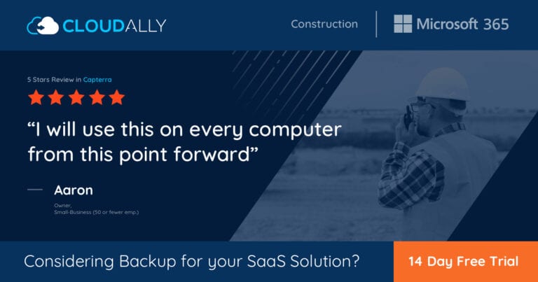 Microsoft 365 for Construction Companies | CloudAlly