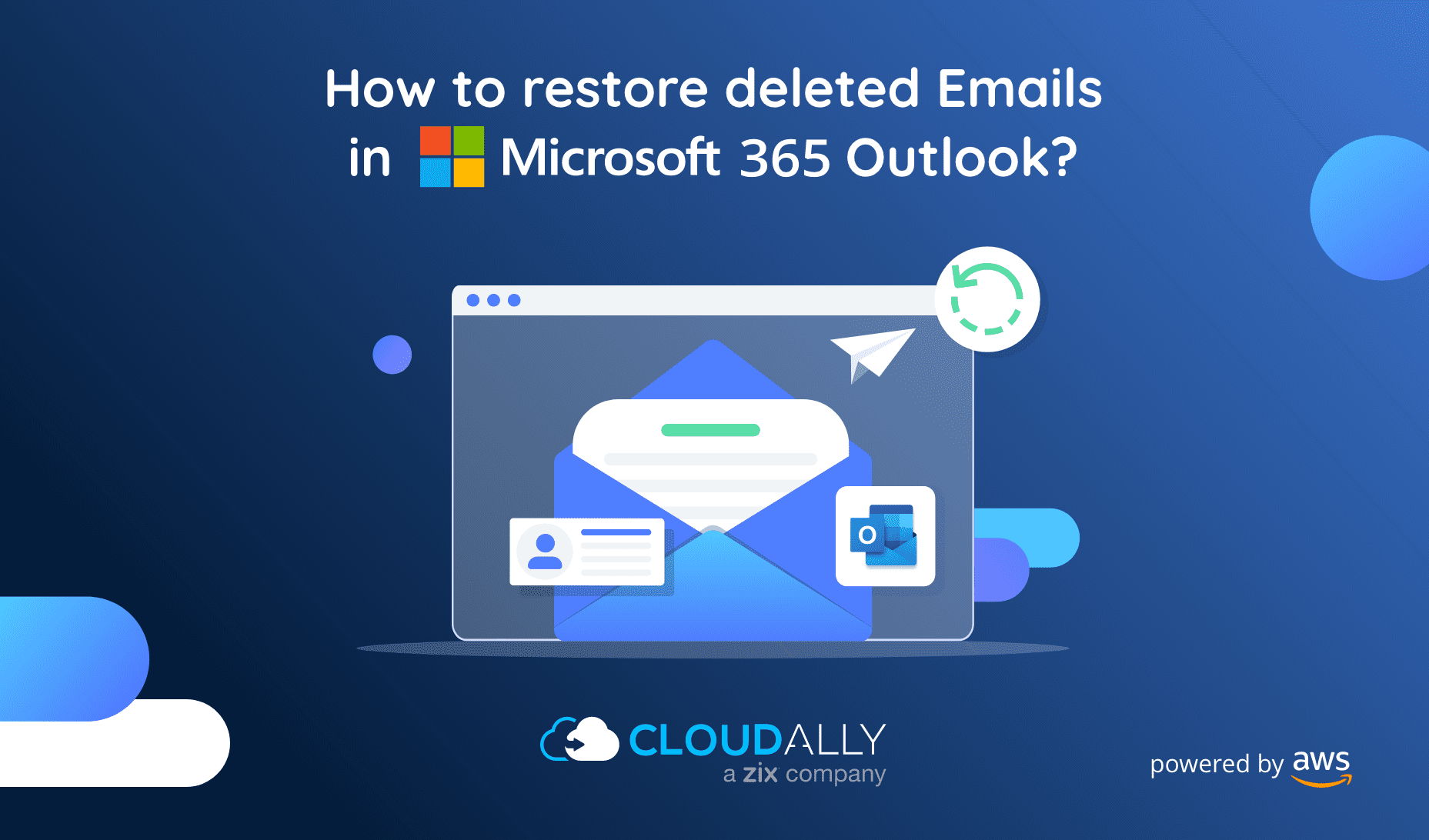 To Restore deleted emails in MS Outlook | CloudAlly