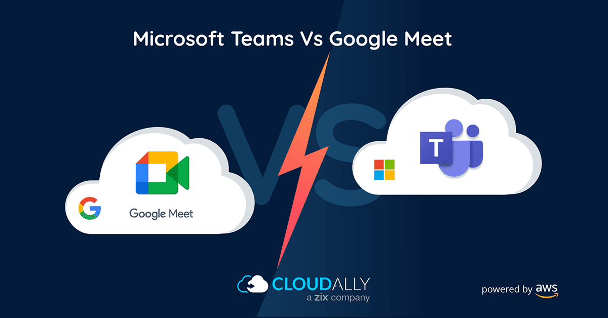 Microsoft Teams Vs Google Meet | CloudAlly