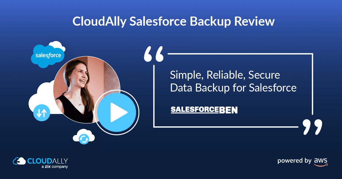 Salesforce Backup Solution Review | CloudAlly