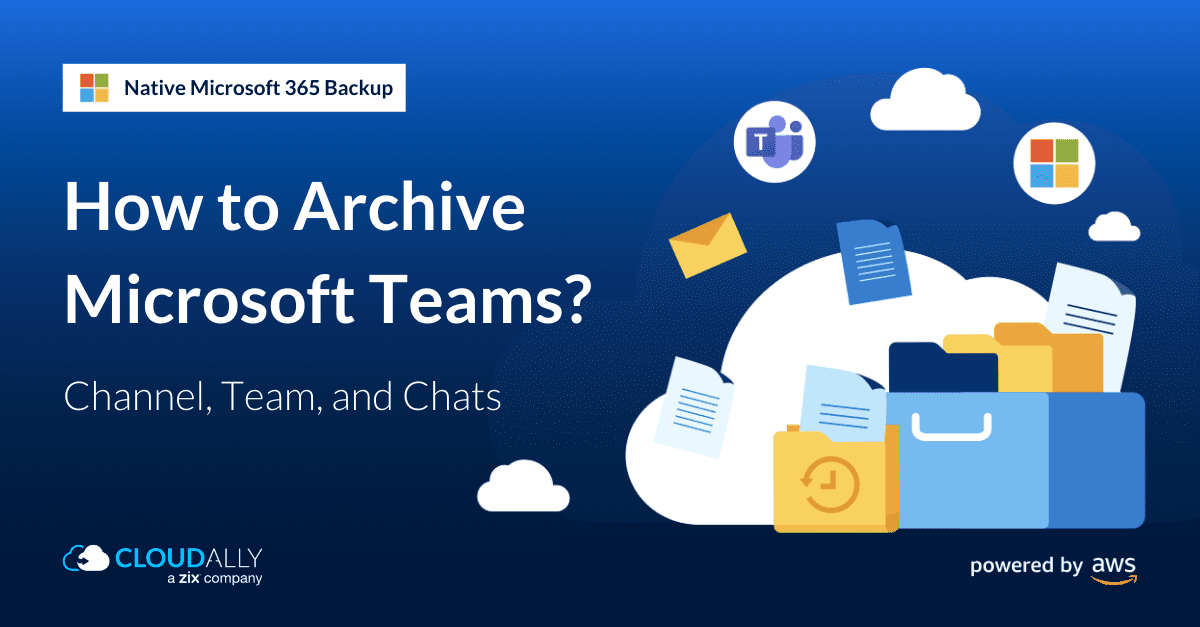 Archive Microsoft Teams channel team chat | CloudAlly