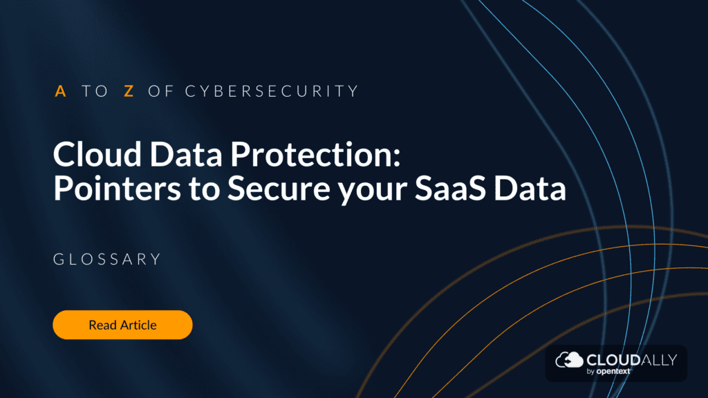 Cloud Data Protection: Pointers to Secure your Data on the Cloud