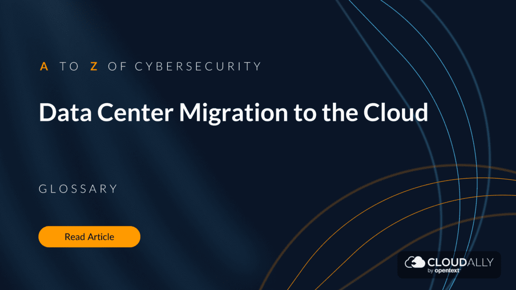Data Center Migration to the Cloud- Best practices