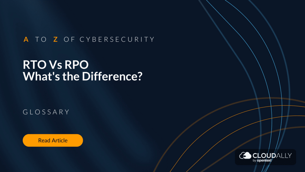 RTO Vs RPO: What's the Difference?