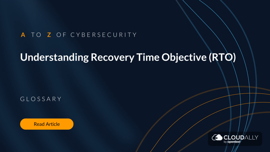 Recovery Time Objective (RTO)