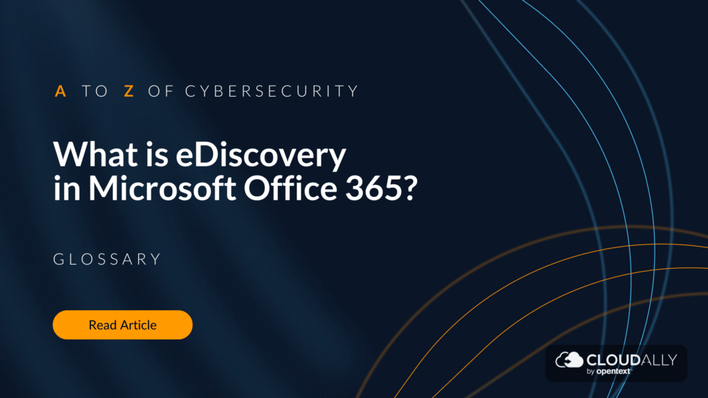 What is eDiscovery in Microsoft Office 365?