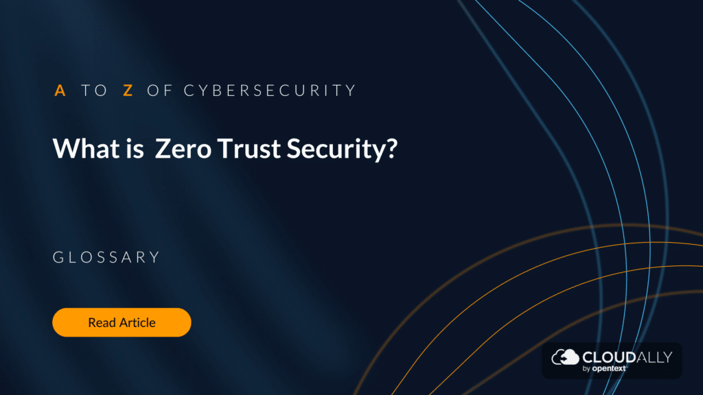 exploring zero trust security